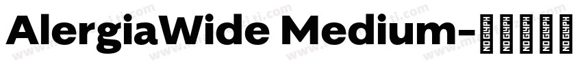 AlergiaWide Medium字体转换